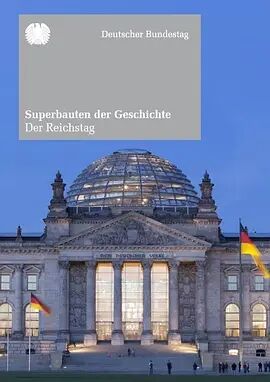 德国电视二台纪录片_历史上的超级建筑_德国国会大厦